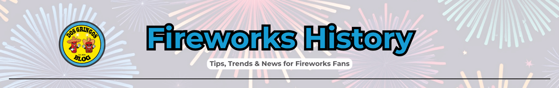 Fireworks! A Brief History