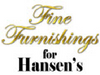 Fine Furnishings for Hansen's