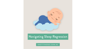 Navigating Sleep Regression