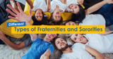 Different Types of Fraternities and Sororities