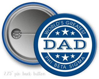  Phi Beta Sigma World's Greatest Dad Button 