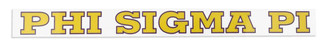  Phi Sigma Pi Long Window Decals Stickers 