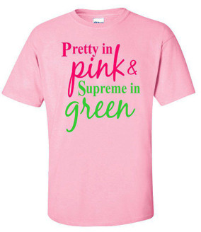 Pretty in Pink - Supreme in Green T-shirt