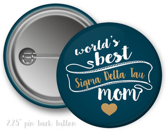 Sigma Delta Tau World's Best Mom Button