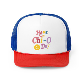 Have An Chi O Day Trucker Caps