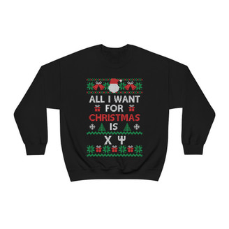 Chi Psi All I Want For Christmas Crewneck Sweatshirt