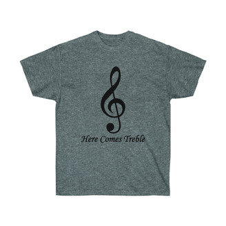 Here Comes Treble T-Shirt