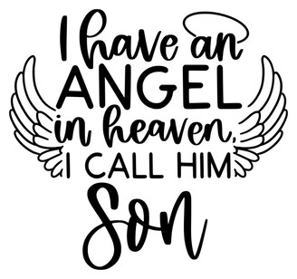  I Have An Angel in Heaven and I Call them.....Sticker 