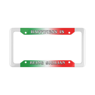  Happiness Is Being Sicilian License Plate Frames 