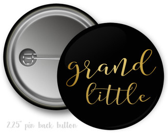 Grand Little Sister Faux Gold Foil and Black Sorority Pinback  Button