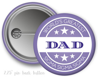 TriSigma Sigma Sigma Sigma Dad Button