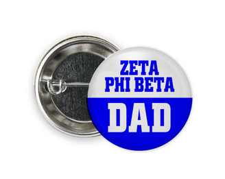 Zeta Phi Beta Nickname Dad Pin Buttons