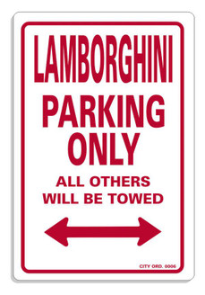  Lamborghini Parking Only Sign 