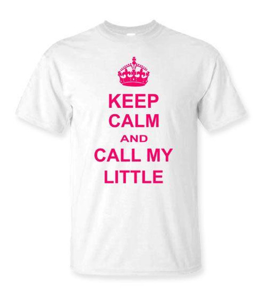 Greekgear Keep Calm And Call My Little T-Shirt 