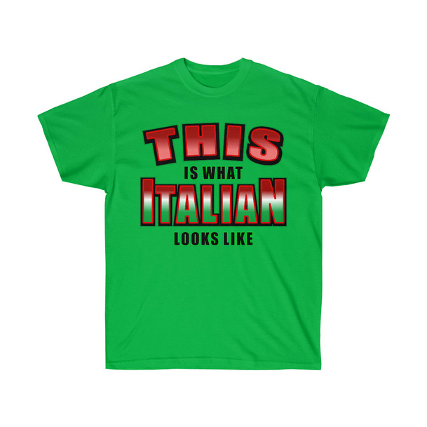 This is What Italian Looks Like T-Shirt
