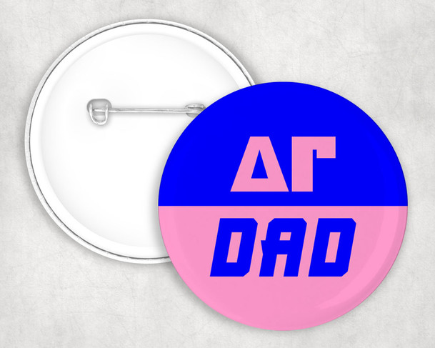 Delta Gamma Dad Pin Buttons