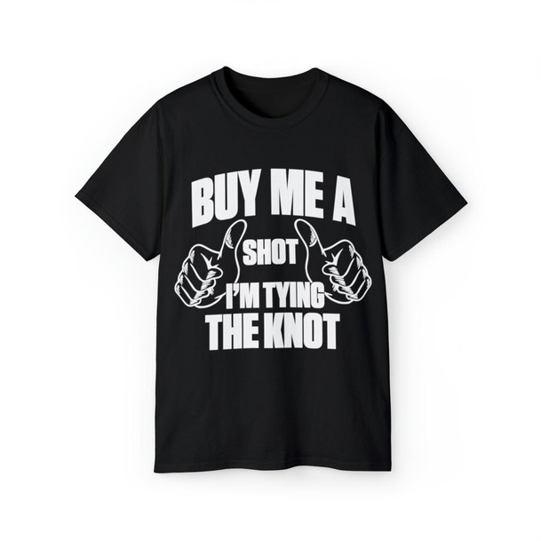  Buy Me A Shot - I'm Tying The Knot Custom Venmo T-Shirt 