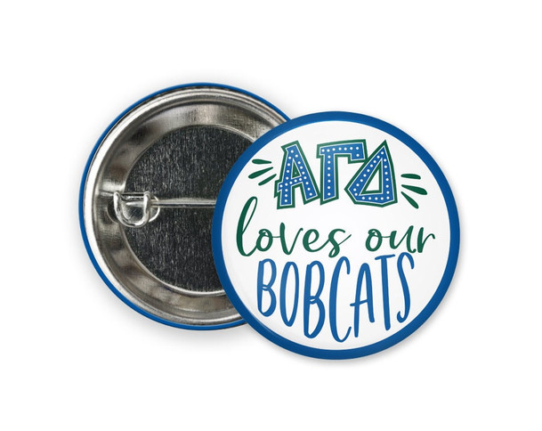AGD Alpha Gamma Delta Love Our Bobcats Button