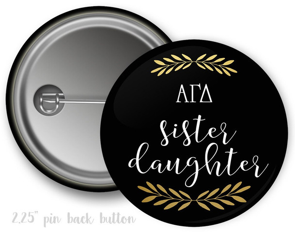 AGD Alpha Gamma Delta Sister Daughter Faux Gold Foil and Black Sorority Pinback  Button