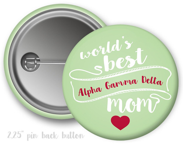 AGD Alpha Gamma Delta World's Best Mom Mother Button