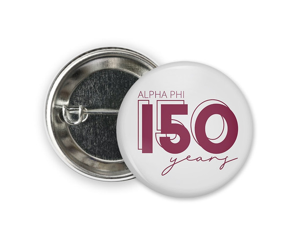 Alpha Phi 150 Years Button