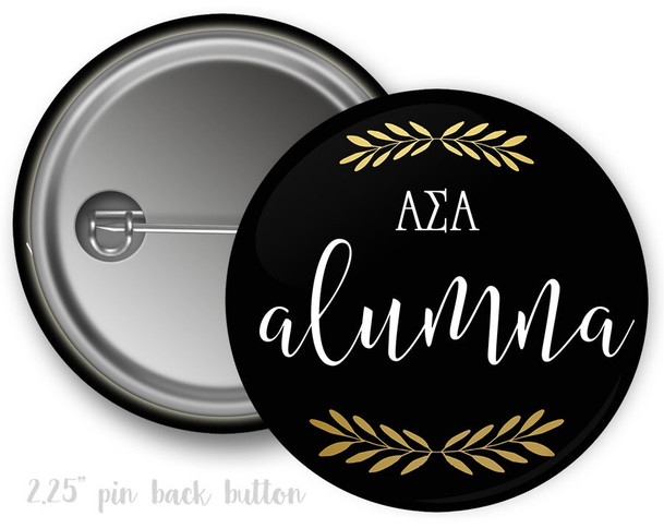 ASA Alpha Sigma Alpha Alumna Faux Gold Foil and Black Sorority Pinback  Button