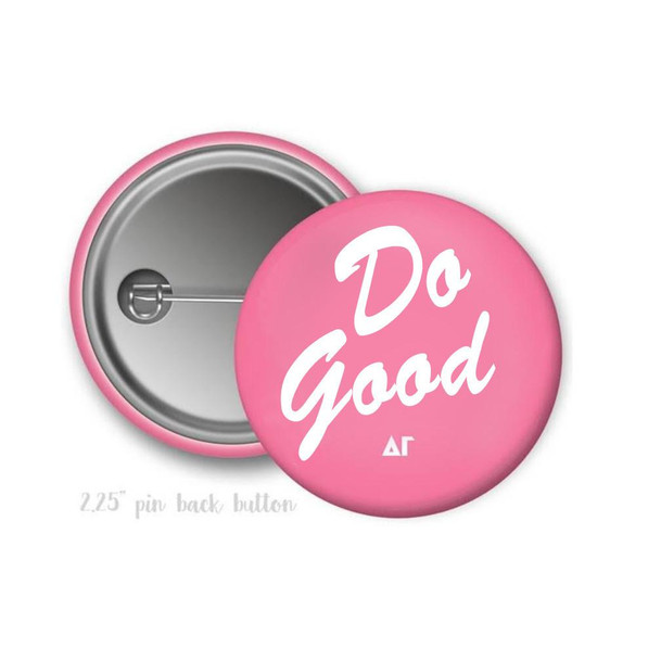  DG Delta Gamma Do Good Button 