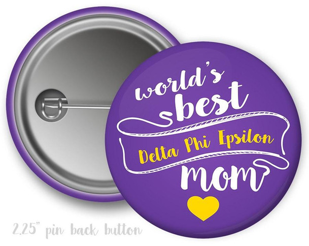  DPhiE Delta Phi Epsilon Best Mom Ever Button 