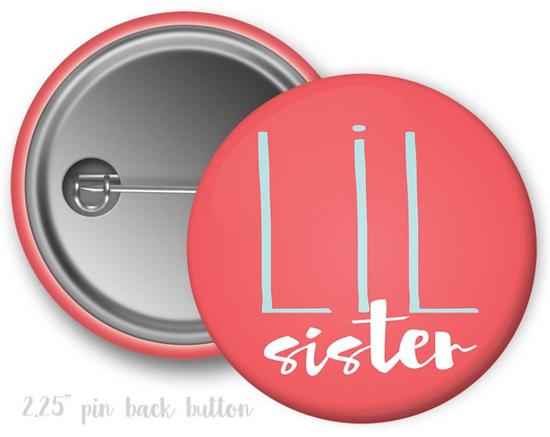 Little Sister  Button Sorority  Button