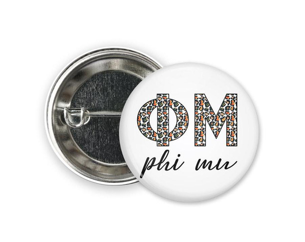  Phi Mu Leopard  Greek Pinback Sorority  Button 