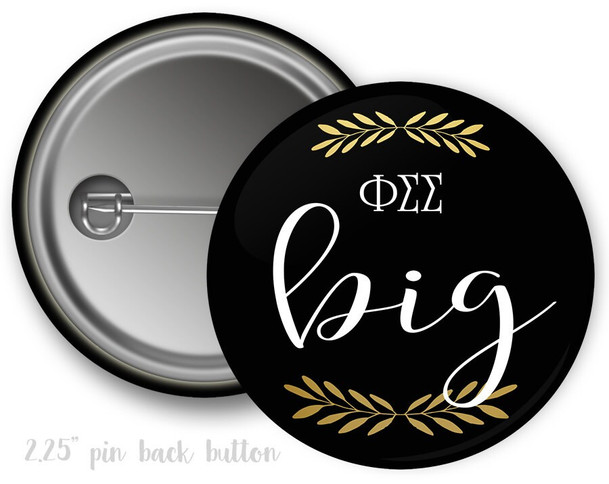 PhiSig Phi Sigma Sigma Big Sister Faux Gold Foil and Black Sorority Pinback  Button