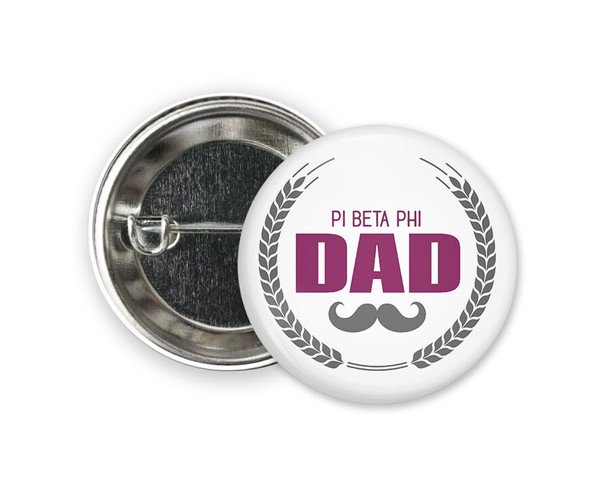 PiPhi Pi Beta Phi Dad Stache  Greek Pinback Sorority  Button