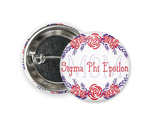  SigEp Sigma Phi Epsilon Mom Floral Single Pinback  Button 