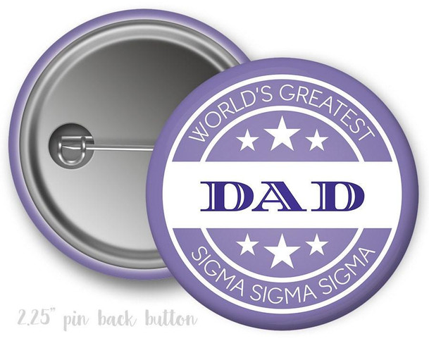  TriSigma Sigma Sigma Sigma Dad Button 