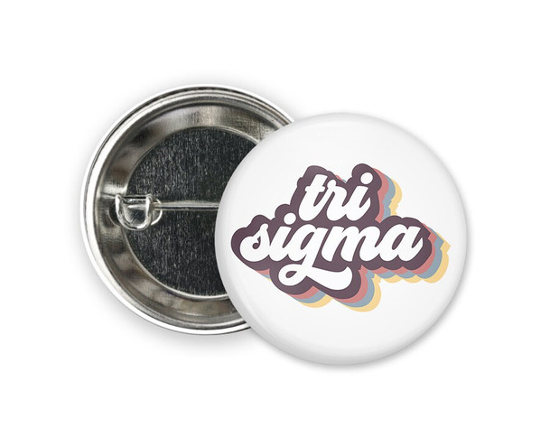 TriSigma Sigma Sigma Sigma Retro Script Single Sorority Pinback  Button