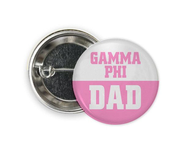  Gamma Phi Beta Nickname Dad Pin Buttons 