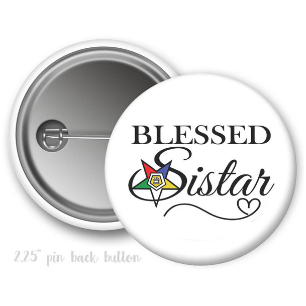  Order of the Eastern Star Blessed Sistar Pin Buttons 