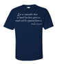 Much Will be Expected Of Us  - Teddy Roosevelt Tee