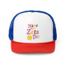 Printify Have A Zeta Day Trucker Caps 