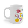 Sigma Kappa Have A Day Coffee Mugs