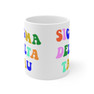 Sigma Delta Tau Sorority Rainbow Text Coffee Mug