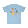 Have An Alpha Xi Delta Day Tees