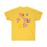 Have A Pi Beta Phi Day Tees