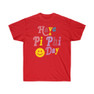 Have A Pi Beta Phi Day Tees
