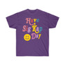 Have A Sigma Kappa Day Tees