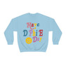 Delta Phi Epsilon Have A Day Crewneck Sweatshirt