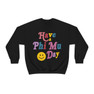 Phi Mu Have A Day Crewneck Sweatshirt