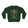Printify Chi Phi All I Want For Christmas Crewneck Sweatshirt 