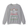 Chi Phi All I Want For Christmas Crewneck Sweatshirt