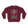 Mason All I Want For Christmas Crewneck Sweatshirt